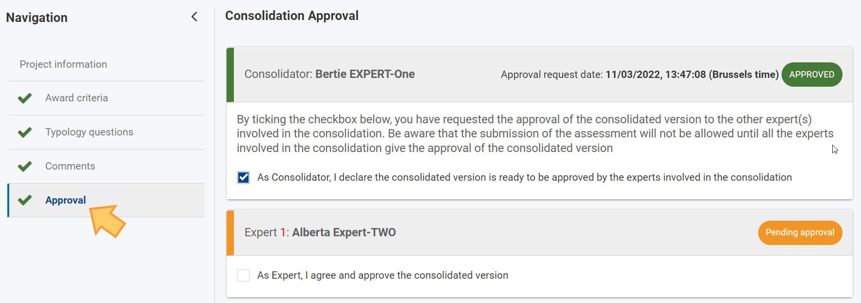 Approval section in a consolidator assignment, pending approval from involved expert