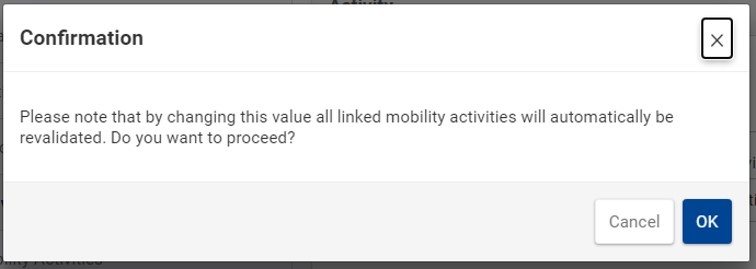 Confirmation pop up displays if mobility activities are affected by the changes