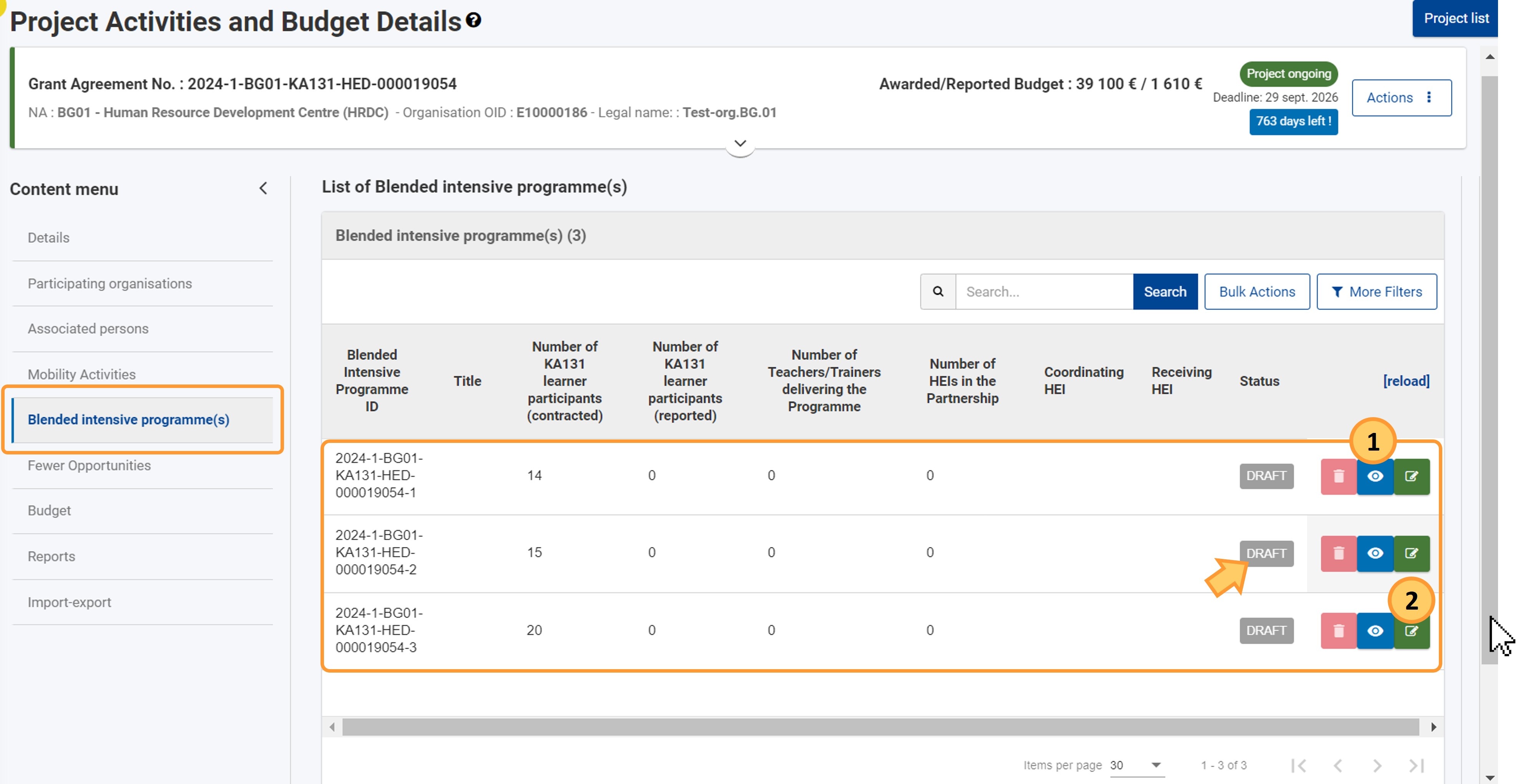 Click on 'Blended intensive programme(s)' in the Content menu 
